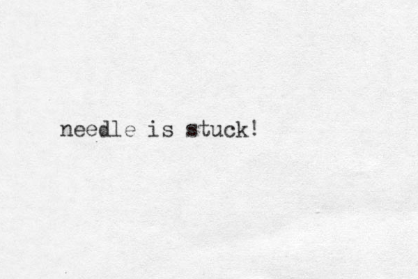 needle is stuck!