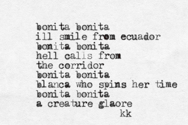 bonita bonita i ll smile from ecuador bonita bonita hell calls from the corridor bonita bonita blanca who spins her time bonita bonita a creature glaore kk 