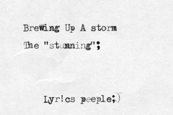 Brew Wing Up A storm The "stunning"; Lyr!cs peeple;)