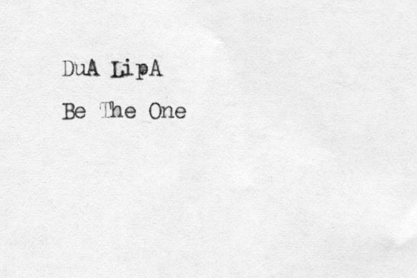 DuA LipA Be The One