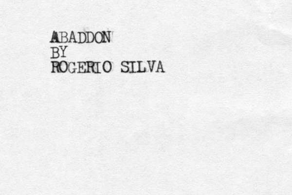 ABADDON BY ROGERIO SILVA 
