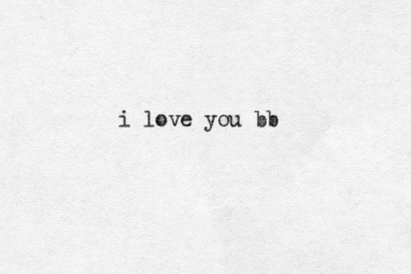 i love you b b
