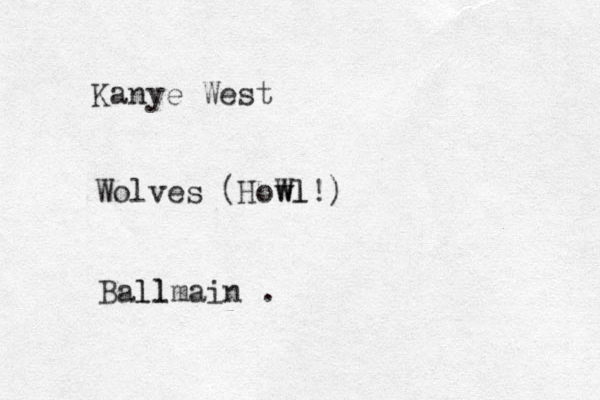 Kanye West Wolves (Howl Wl!) Ball llmain .