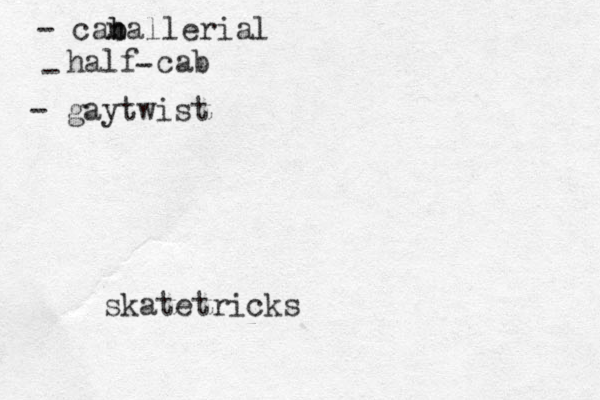 half cab - can b ballerial - - gaytwist - skatetricks