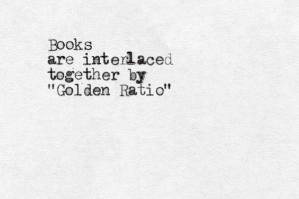 Books are interlaced together by "Golden Ratio"