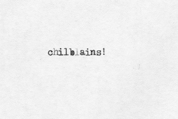 chilblains!