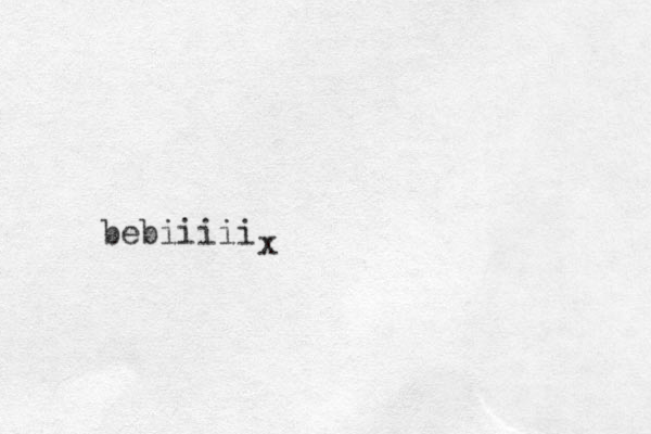 x bebiiiii 