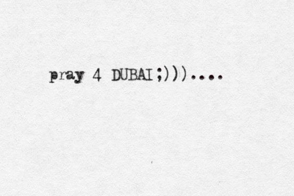 pray 4 DUBAI;)))....