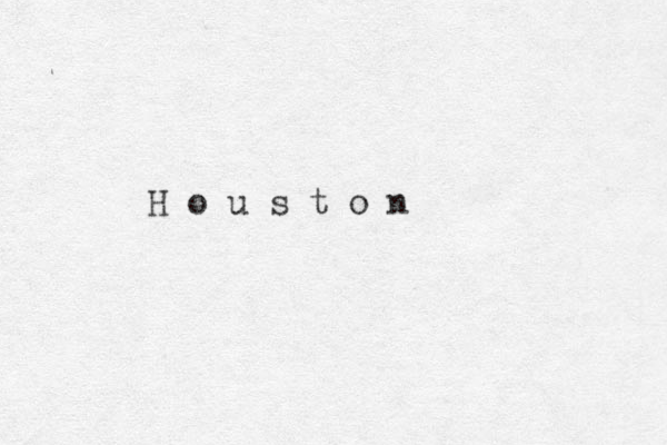 H o u s t o n 