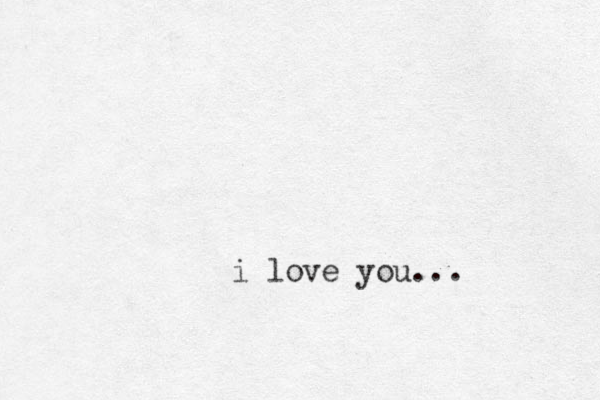 i love you...