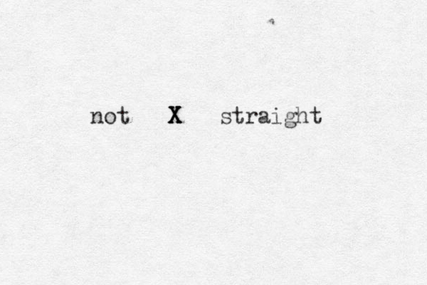 not X X X X straight 