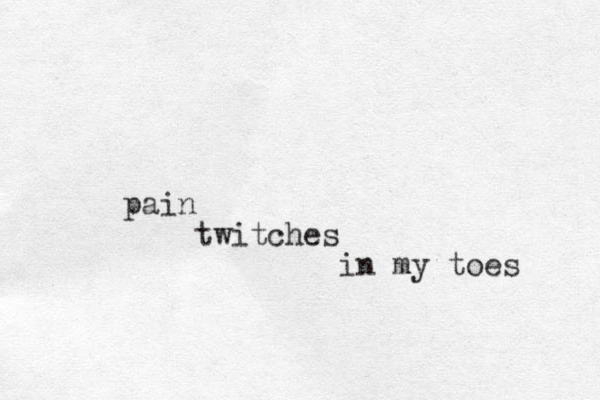 pain twitches in my toes 