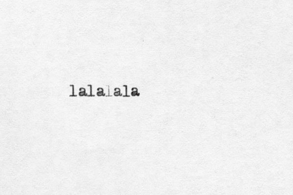 lalalala