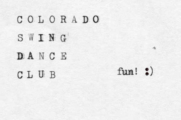 you are awesomesauce C O L O R A D O S W I N G D A N C E C L U B fun! :) 
