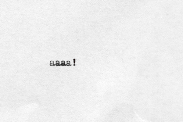aaaa!