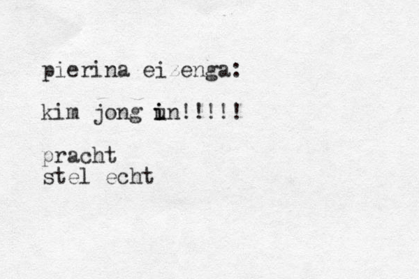 pierina eizenga: kim jong i i un!!!!! pracht stel echt