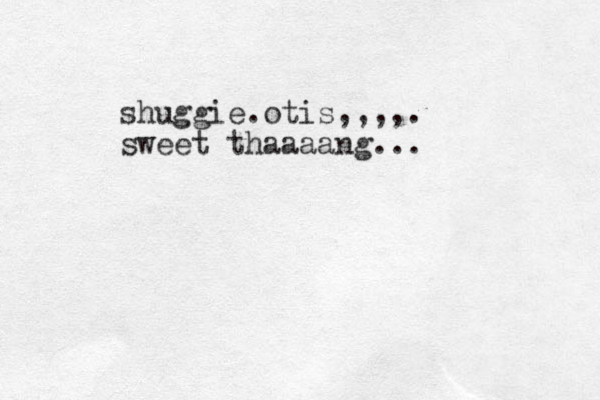 shuggie.otis,,,,. sweet thaaaang...