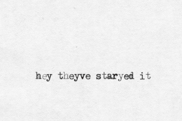 hey theyve staryed it