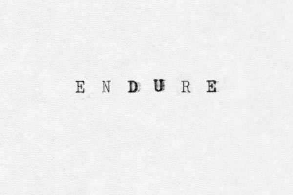 E N D U R E 
