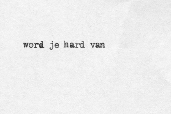 word je hard van
