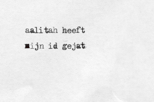 aalitah heeft mijn id gejat