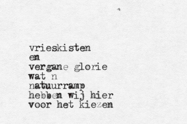 vrieskisten en vergane glorie wat n natuurramp hebben wij hier voor het kiezen