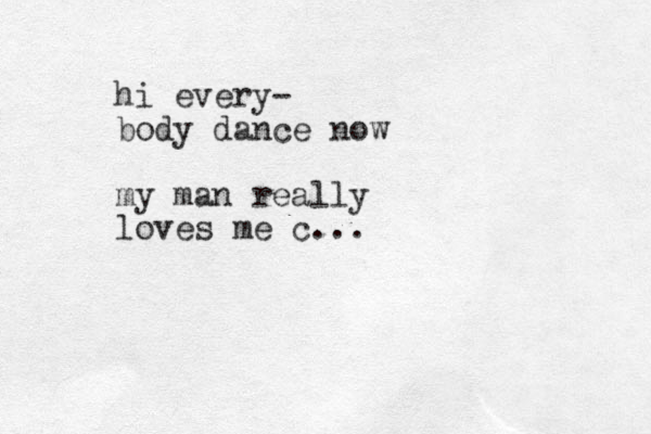 hi every - body dance now my man really loves me c...