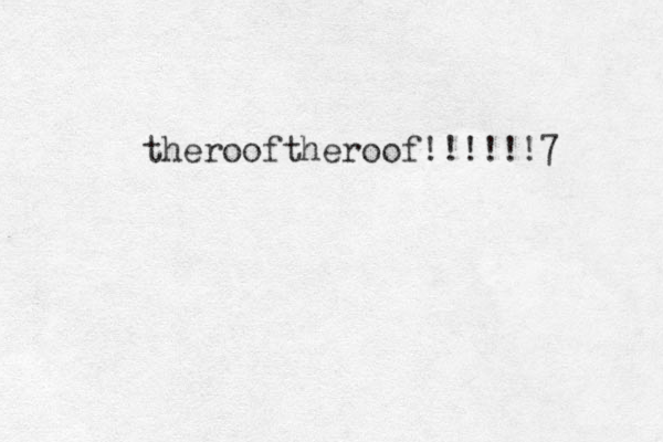 therooftheroof!!!!!!7