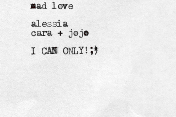 mad love alessia cara + jojo I CAN ONLY!;) *