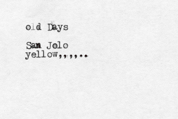 old Days San Jolo yellow,,,,..