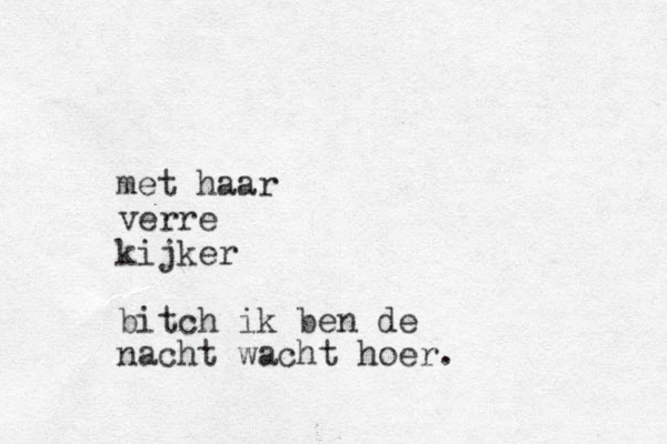 met haar verre kijker bitch ik ben de nacht wacht hoer.