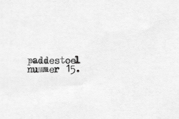 paddestoel nummer 15.