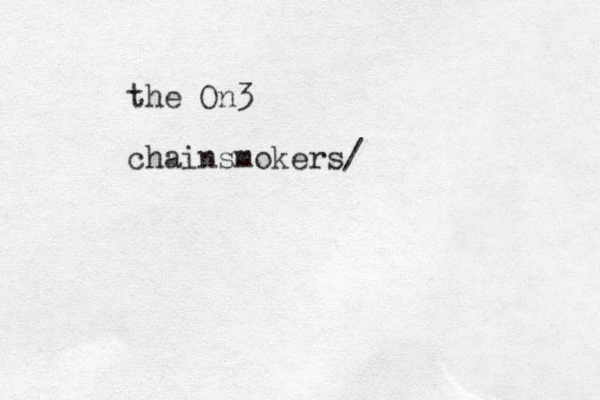 the On3 chainsmokers/