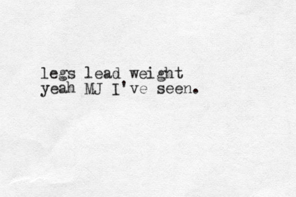 legs lead weight yeah MJ I've seen.