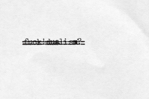 fuck! dualism? ==============