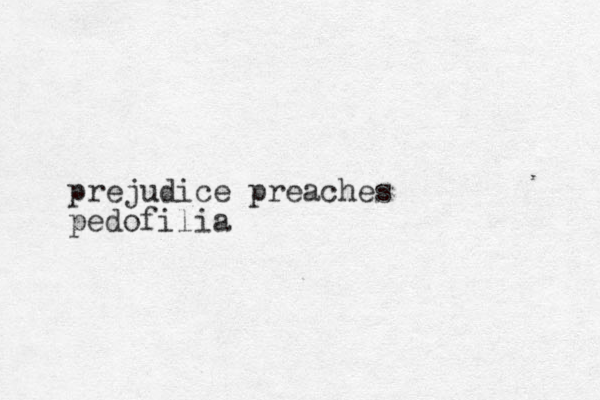 prejudice preaches pedofilia
