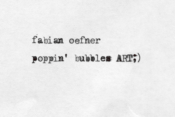 fabian oefner poppin' bubbles ART;)