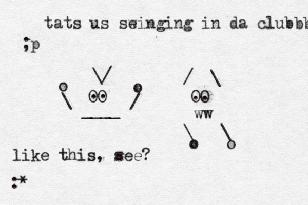 OO OO \/ / \ . . .. ____ ww \ / o o \ \ o o like this, see? :* tats us se winging in da clubbb ;p