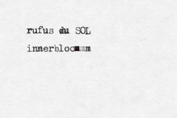 rufus du SOL innerbloommm 