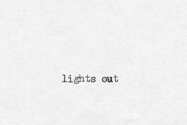 lights out