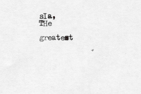 sIa, THe greatest
