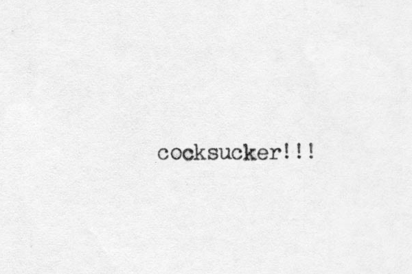 cocksucker!!!