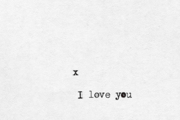 x I love you