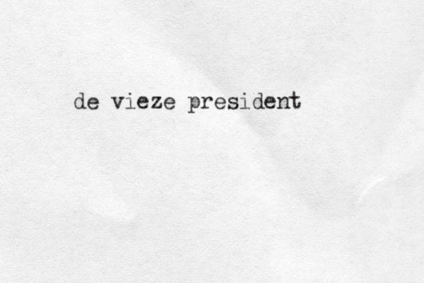 de vieze president