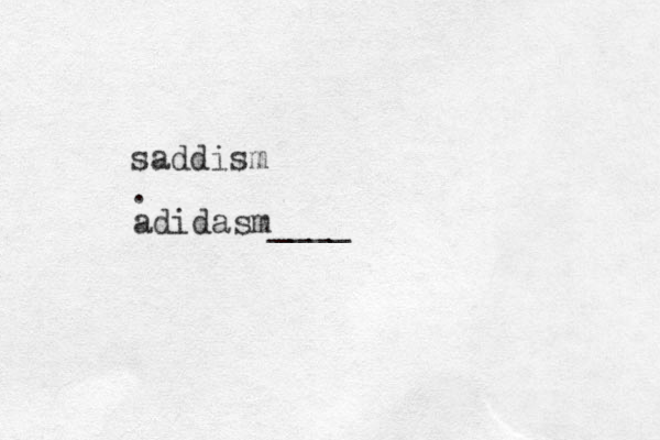 saddism . adidasm____