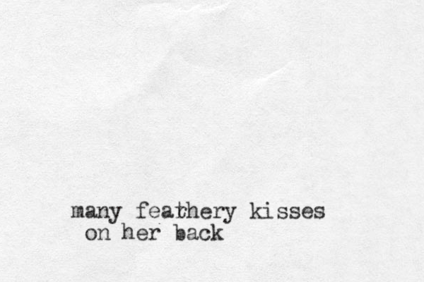 many fear thery kisses on her back