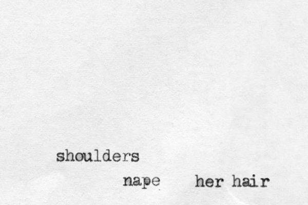 shoulders nape her hair 