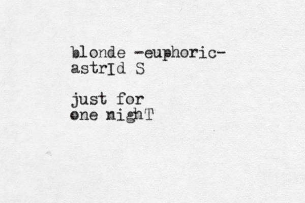 blonde -euphoric- astrId S just for one nighT