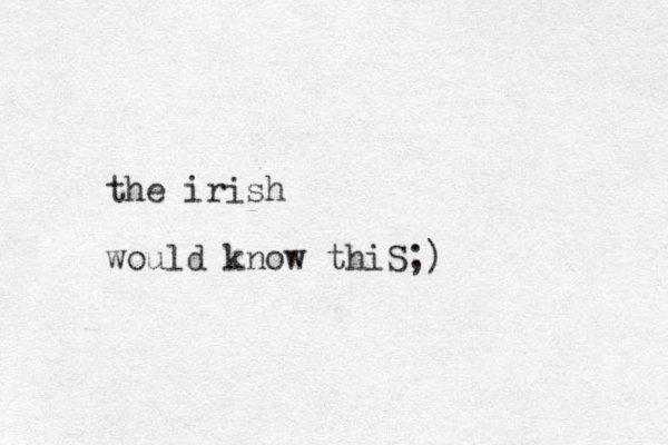the irish would know thiS;)