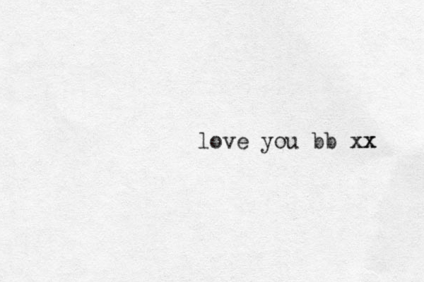 love you bb x xx x 